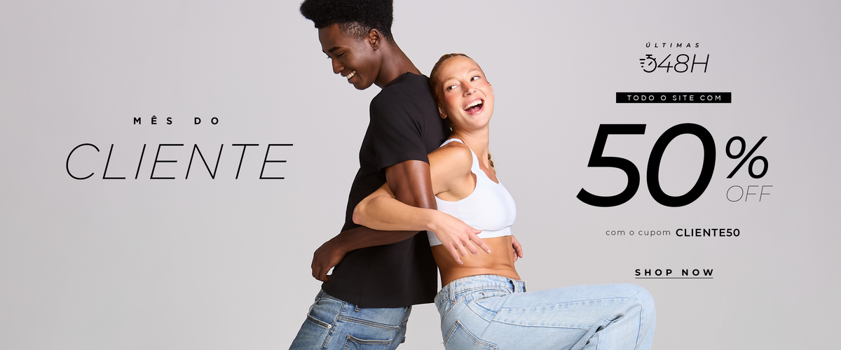Semana do Cliente Sem Costura: 50% OFF com o cupom CLIENTE50